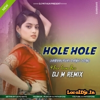 Hole Hole (Sambalpuri Jumping Dance Bass) Dj MithuN Back